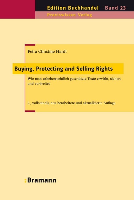 Buying, Protecting and Selling Rights (dt. Ausgabe) main product photo