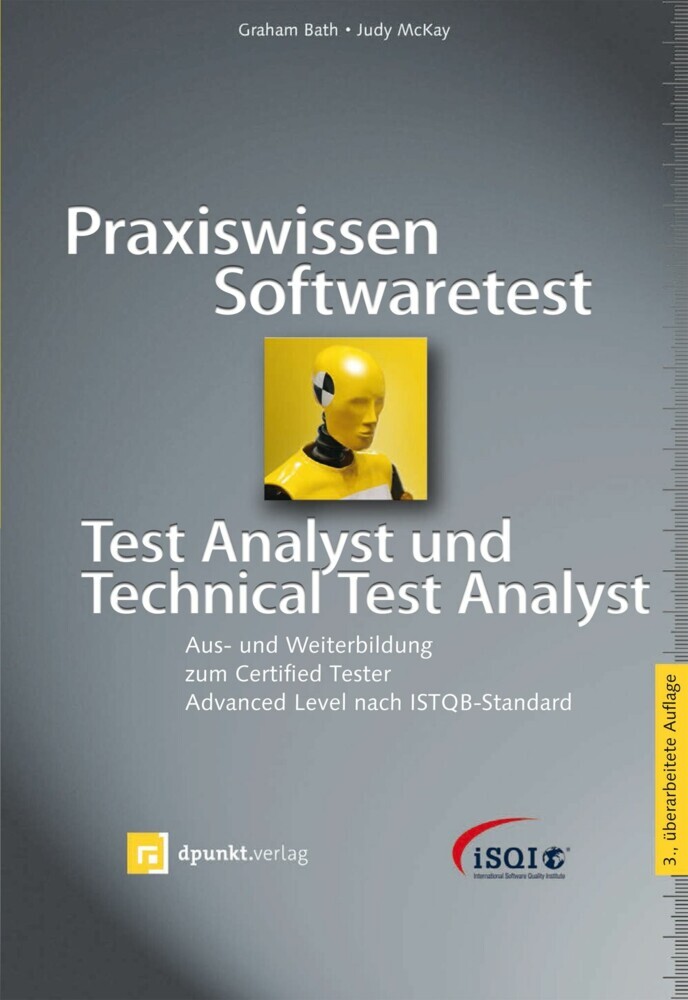 Praxiswissen Softwaretest - Test Analyst und Technical Test Analyst main product photo