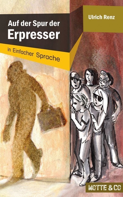 Motte und Co Band 1: Auf der Spur der Erpresser - Sonderausgabe in Einfacher Sprache main product photo