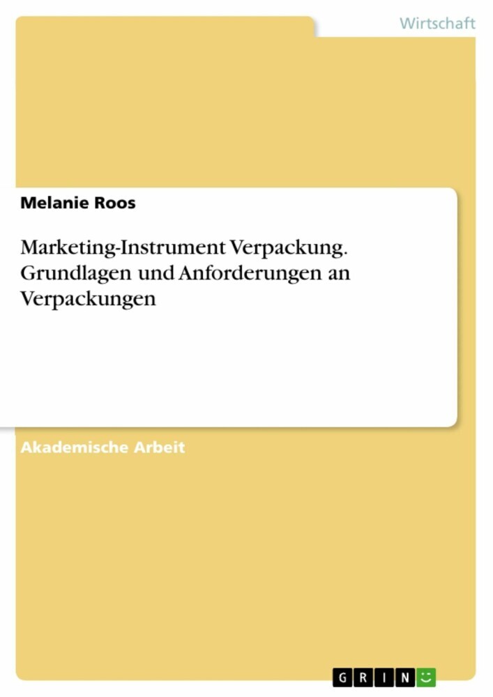 Marketing-Instrument Verpackung. Grundlagen und Anforderungen an Verpackungen main product photo