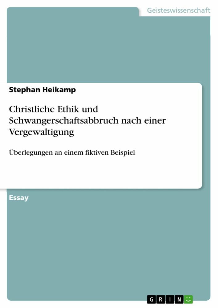 Christliche Ethik und Schwangerschaftsabbruch nach einer Vergewaltigung main product photo