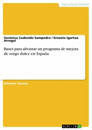 Bases para afrontar un programa de mejora de sorgo dulce en España