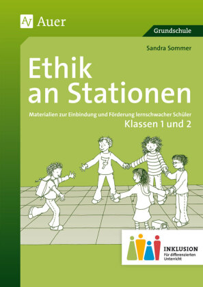 Ethik an Stationen, Klassen 1/2 Inklusion