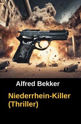 Niederrhein-Killer (Thriller)