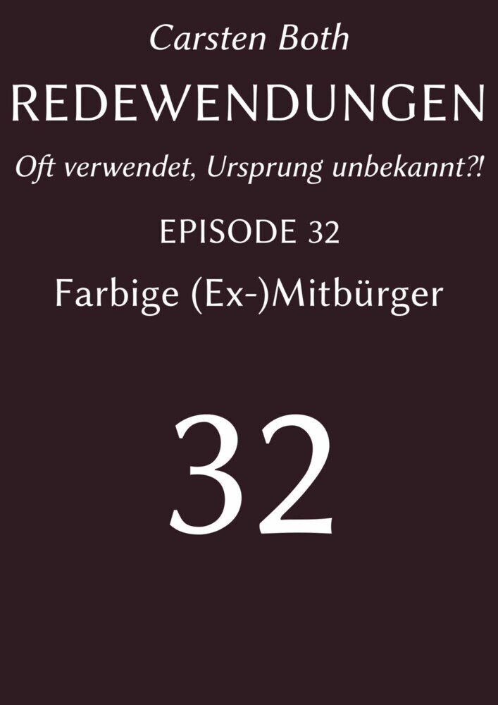 Redewendungen: Farbige (Ex-)Mitbürger main product photo