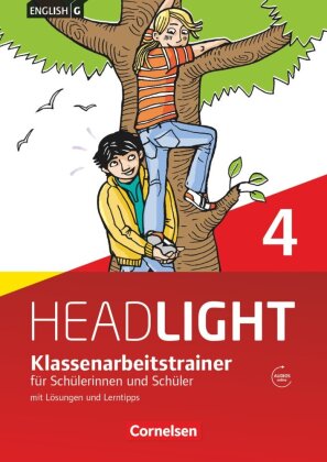 English G Headlight - Allgemeine Ausgabe - Band 4: 8. Schuljahr, Klassenarbeitstrainer mit Lösungen und Audios online
