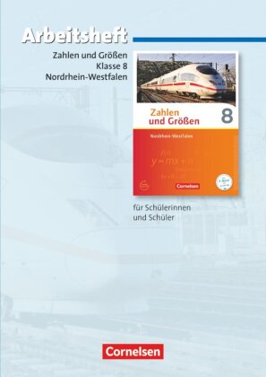 Zahlen und Größen - Nordrhein-Westfalen Kernlehrpläne - Ausgabe 2013 - 8. Schuljahr