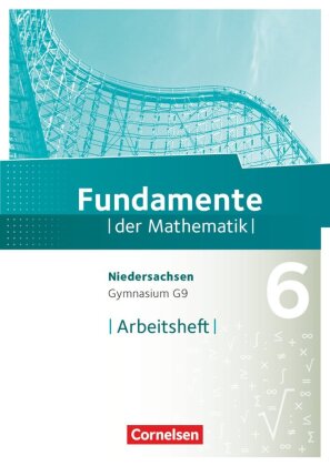 Fundamente der Mathematik - Niedersachsen ab 2015 - 6. Schuljahr