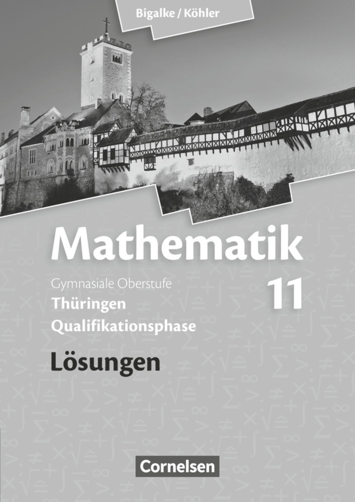 Bigalke/Köhler: Mathematik - Thüringen - Ausgabe 2015 - 11. Schuljahr main product photo