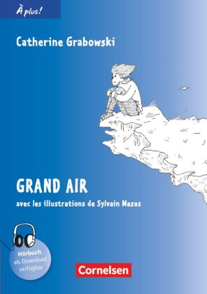 À plus ! - Französisch als 1. und 2. Fremdsprache - Ausgabe 2012 - Band 3