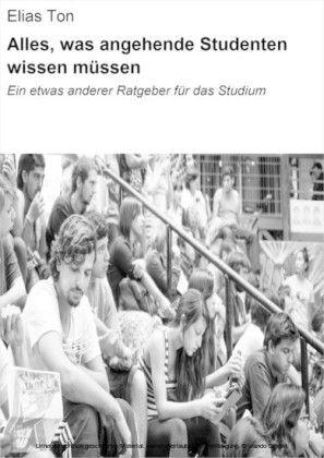 Alles, was angehende Studenten wissen müssen