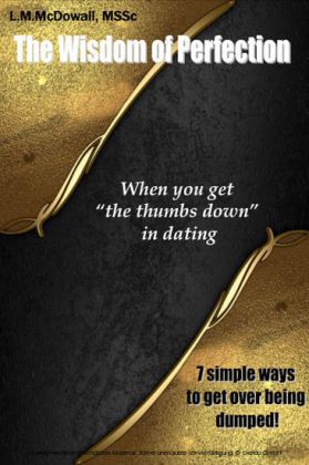 The Wisdom of Perfection, When you get 'the thumbs down' in dating