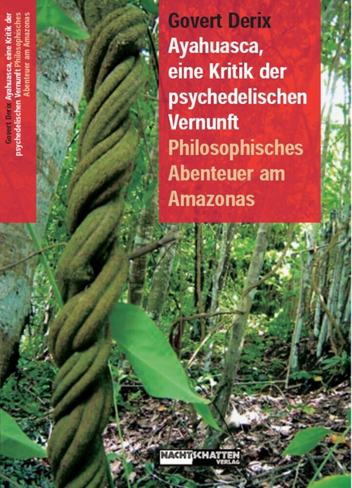 Ayahuasca, eine Kritik der psychedelischen Vernunft main product photo