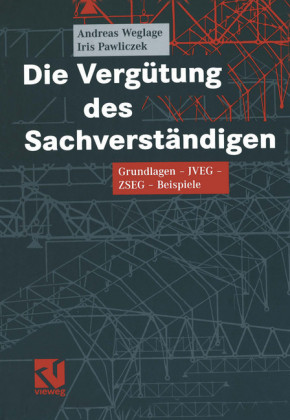 Die Vergütung des Sachverständigen