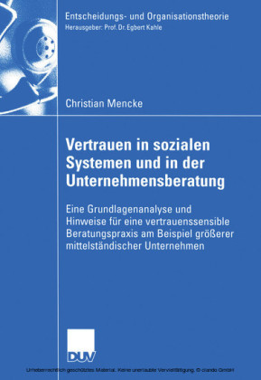 Vertrauen in Sozialen Systemen und in der Unternehmensberatung