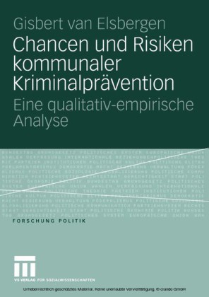 Chancen und Risiken kommunaler Kriminalprävention