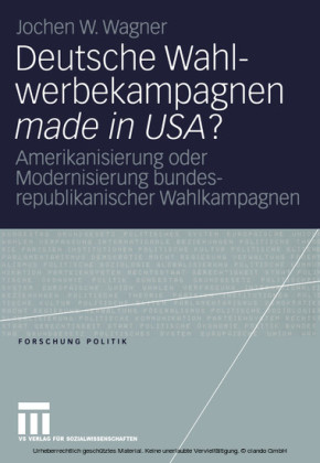 Deutsche Wahlwerbekampagnen made in USA?