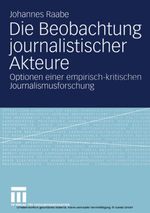 Die Beobachtung journalistischer Akteure