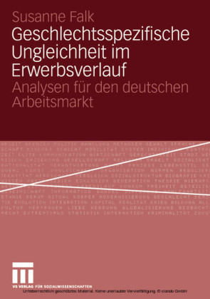 Geschlechtsspezifische Ungleichheit im Erwerbsverlauf