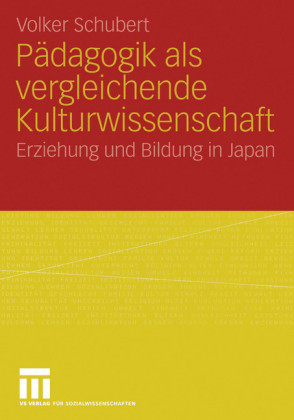 Pädagogik als vergleichende Kulturwissenschaft