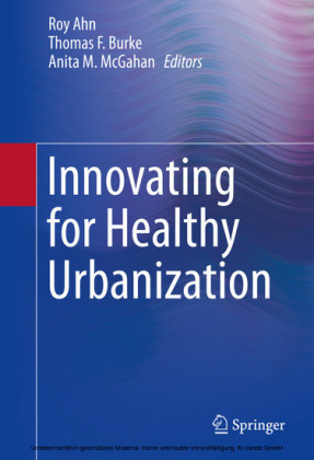 Innovating for Healthy Urbanization