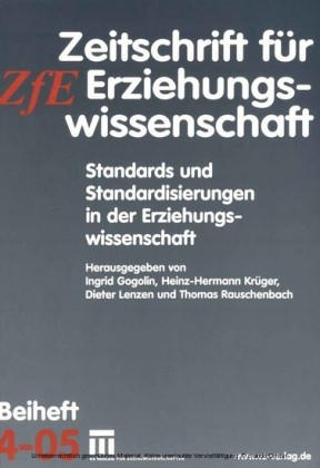 Standards und Standardisierungen in der Erziehungswissenschaft
