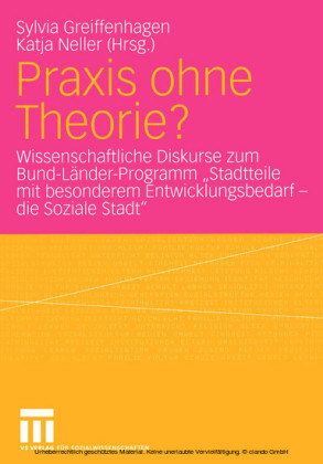 Praxis ohne Theorie?