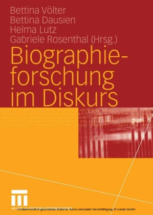 Biographieforschung im Diskurs