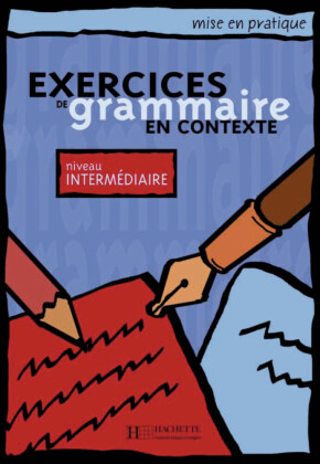 Exercices de grammaire en contexte, Livre de l'élève - Niveau intermédiaire