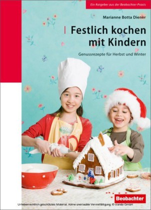 Festlich kochen mit Kindern