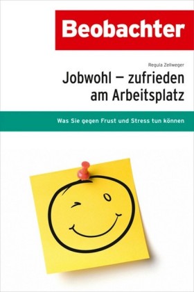 Jobwohl - zufrieden am Arbeitsplatz
