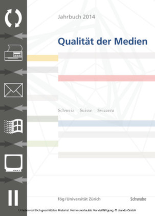 Jahrbuch Qualität der Medien 2014