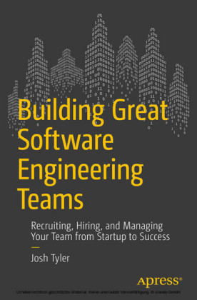 Building Great Software Engineering Teams
