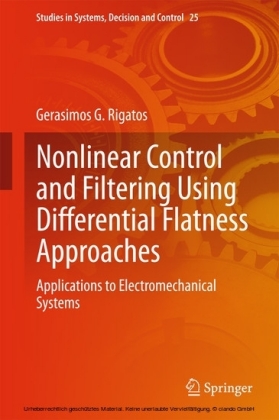 Nonlinear Control and Filtering Using Differential Flatness Approaches