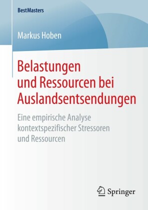 Belastungen und Ressourcen bei Auslandsentsendungen