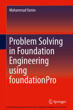 Problem Solving in Foundation Engineering using foundationPro
