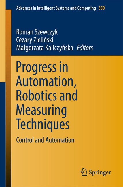 Progress in Automation, Robotics and Measuring Techniques main product photo