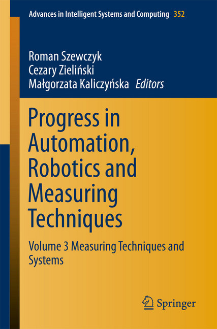 Progress in Automation, Robotics and Measuring Techniques main product photo