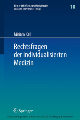 Rechtsfragen der individualisierten Medizin