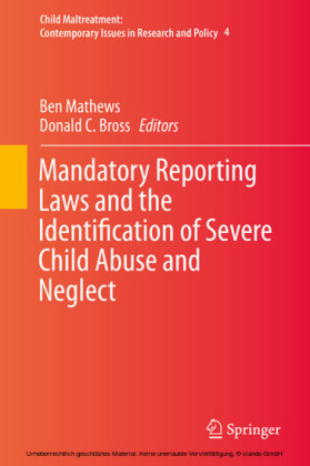 Mandatory Reporting Laws and the Identification of Severe Child Abuse and Neglect