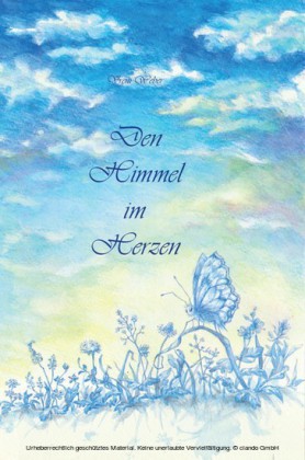 Den Himmel im Herzen