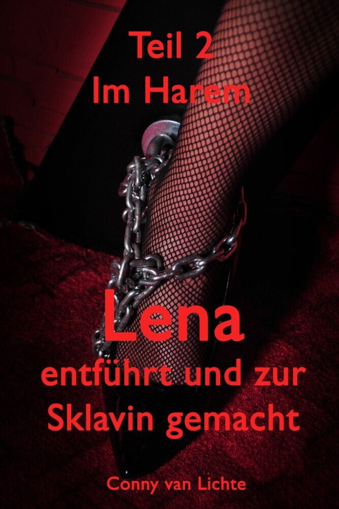 Lena - entführt und zur Sklavin gemacht - Teil 2 main product photo