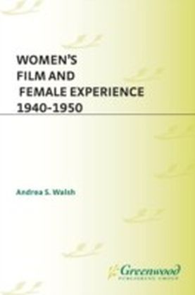Women's Film and Female Experience, 1940-1950 main product photo