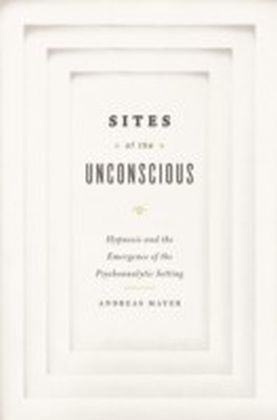 Sites of the Unconscious