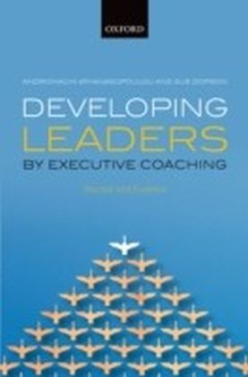 Developing Leaders by Executive Coaching: Practice and Evidence main product photo