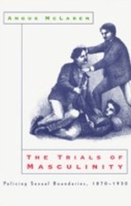 Trials of Masculinity
