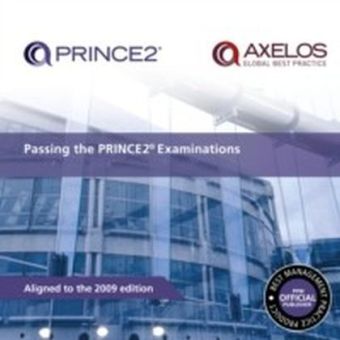 Passing the PRINCE2 Examinations