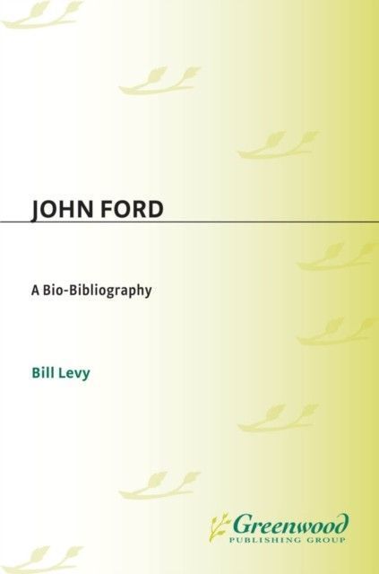 John Ford: A Bio-Bibliography main product photo