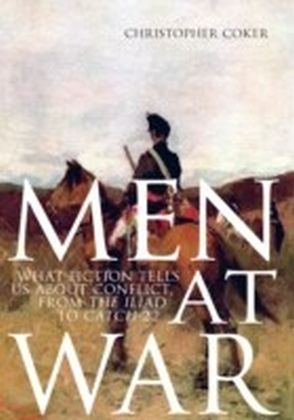 Men At War: What Fiction Tells us About Conflict, From The Iliad to Catch-22 main product photo