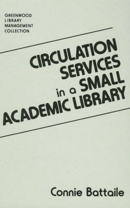 Circulation Services in a Small Academic Library